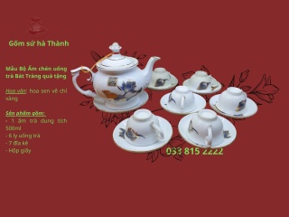 Bộ ấm chén trà Bát Tràng cao cấp hoa sen vẽ vàng quà tặng/quà lưu niệm